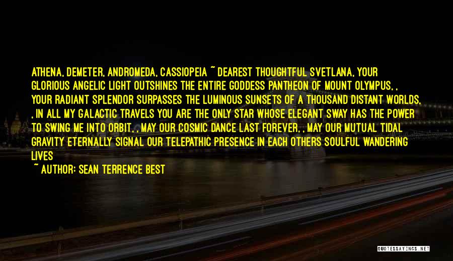 Athena Goddess Quotes By Sean Terrence Best