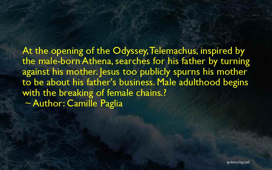 Athena In The Odyssey Quotes By Camille Paglia