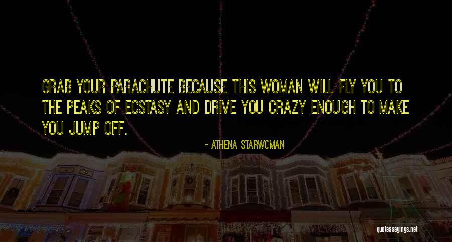 Athena Starwoman Quotes 305446