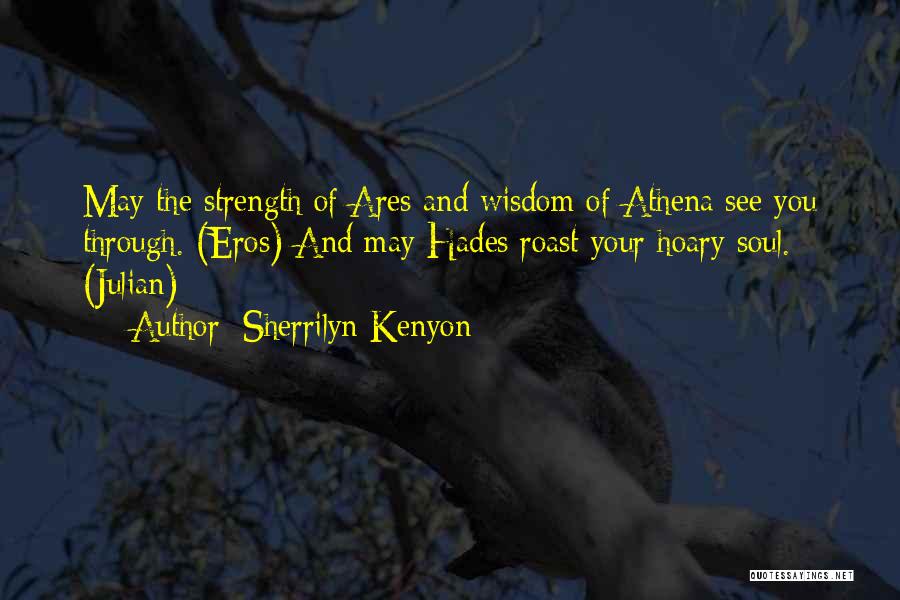 Athena's Wisdom Quotes By Sherrilyn Kenyon