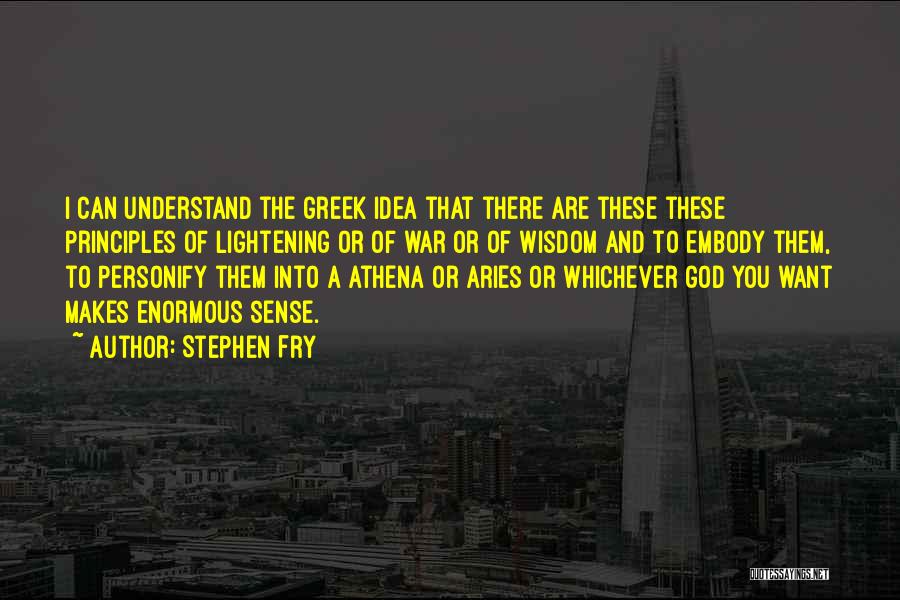Athena's Wisdom Quotes By Stephen Fry