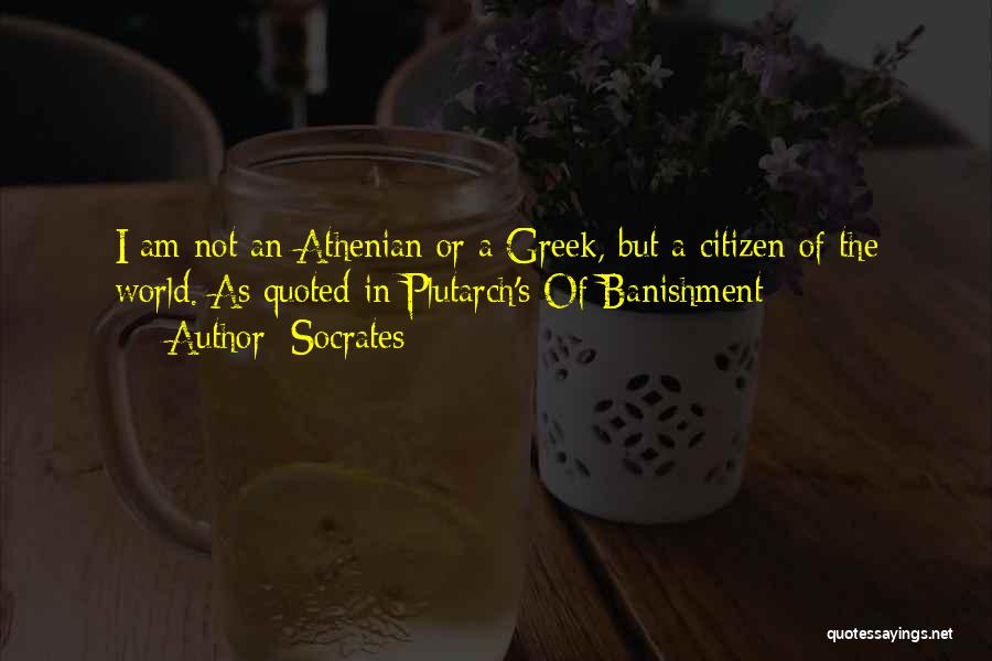 Athenian Citizenship Quotes By Socrates