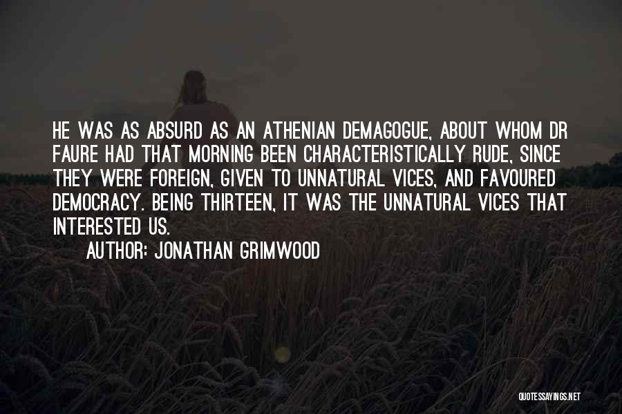 Athenian Democracy Quotes By Jonathan Grimwood