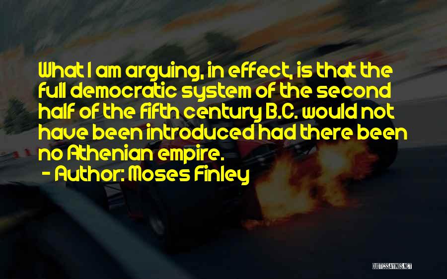 Athenian Empire Quotes By Moses Finley