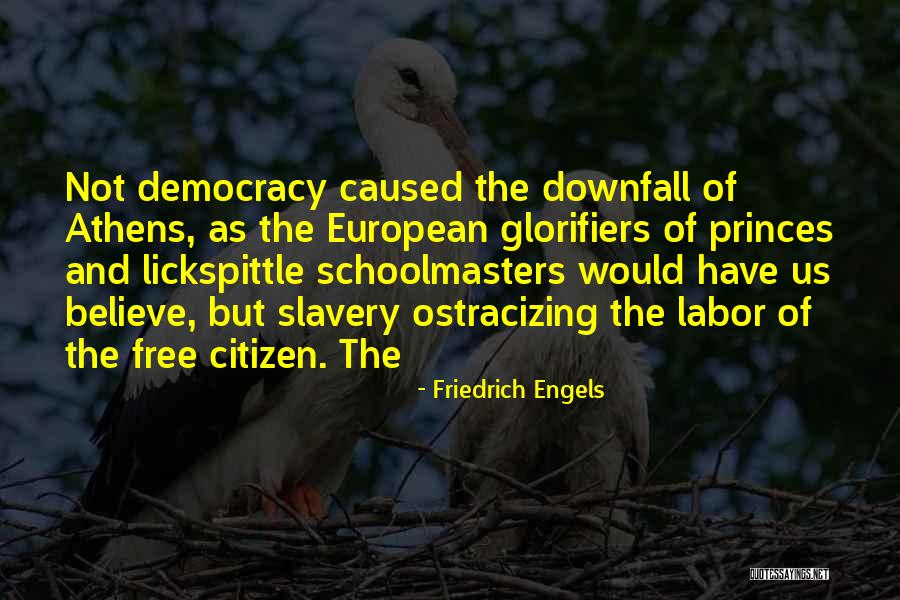 Athens Best Quotes By Friedrich Engels Athens Best Quotes By Friedrich Engels