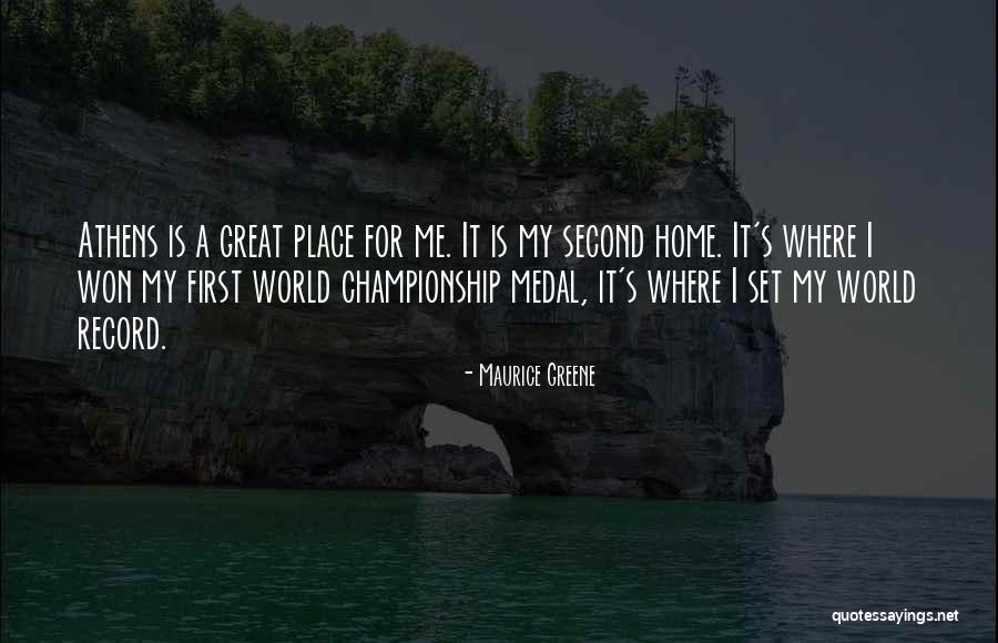 Athens Best Quotes By Maurice Greene Athens Best Quotes By Maurice Greene