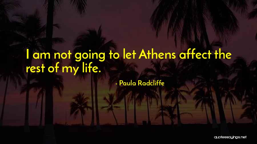 Athens Best Quotes By Paula Radcliffe Athens Best Quotes By Paula Radcliffe
