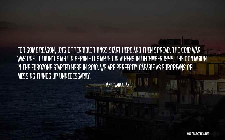 Athens Best Quotes By Yanis Varoufakis Athens Best Quotes By Yanis Varoufakis