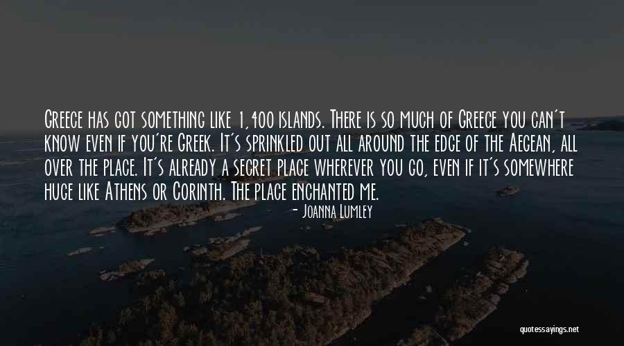 Athens Greece Quotes By Joanna Lumley Athens Greece Quotes By Joanna Lumley