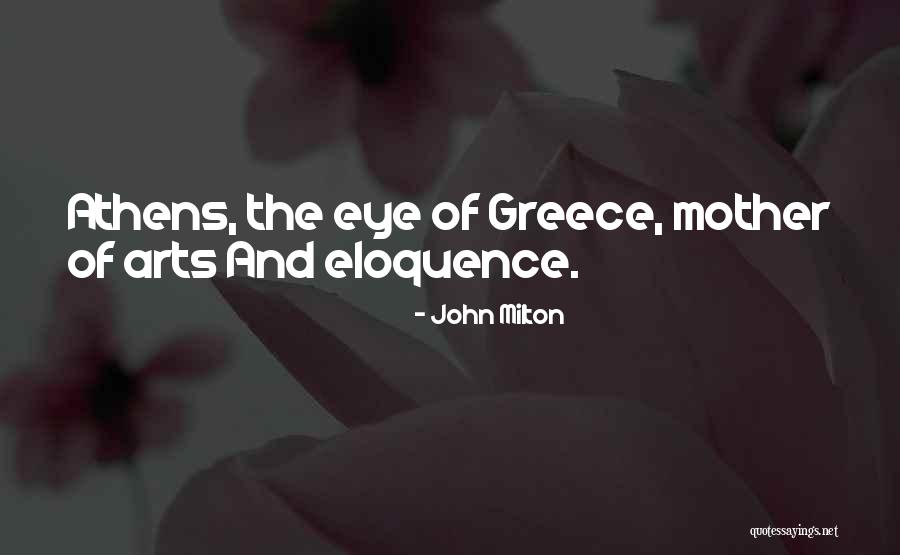 Athens Greece Quotes By John Milton Athens Greece Quotes By John Milton