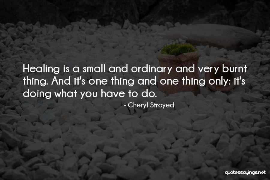 Atherectomy Quotes By Cheryl Strayed