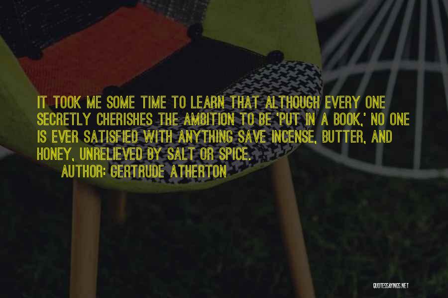 Atherton Quotes By Gertrude Atherton