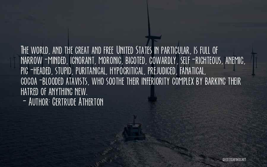 Atherton Quotes By Gertrude Atherton