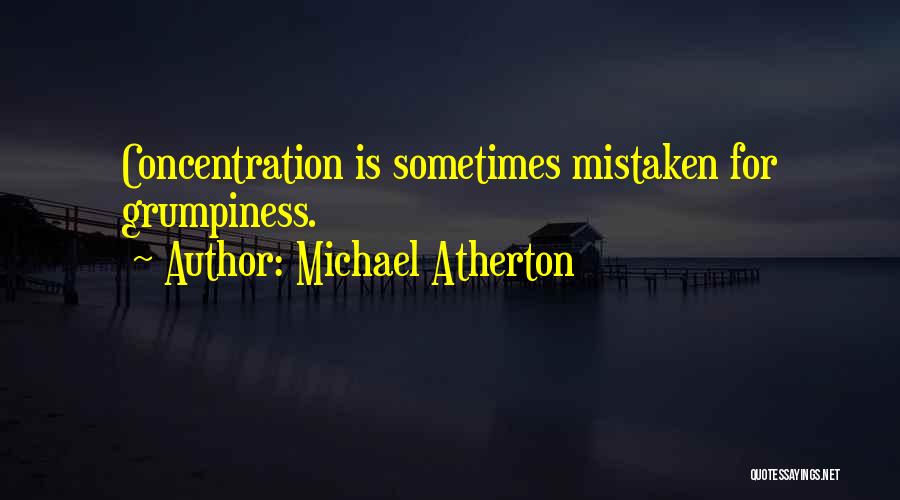 Atherton Quotes By Michael Atherton