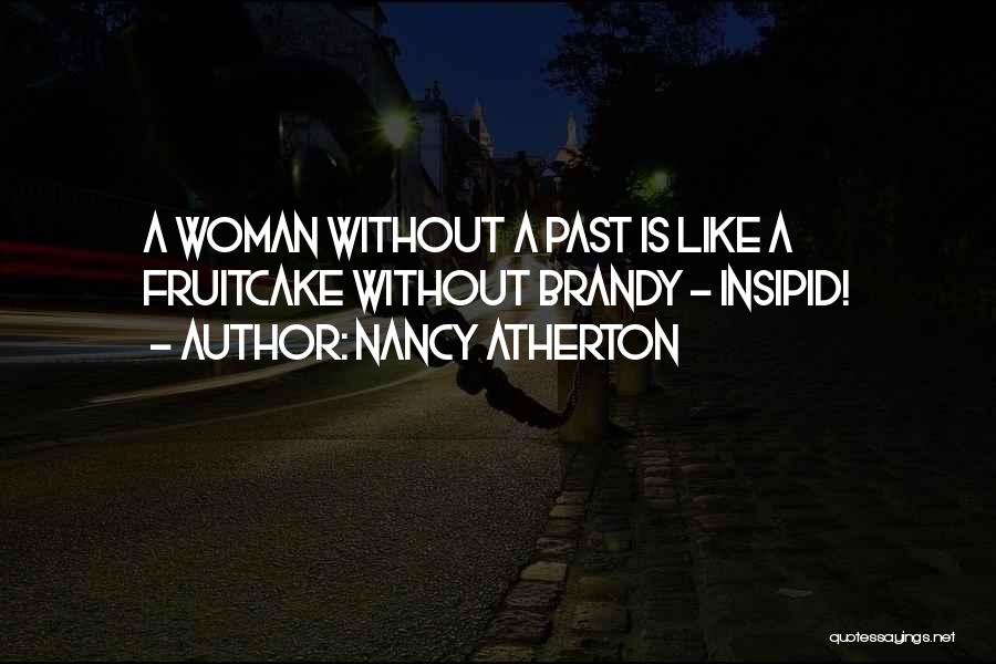 Atherton Quotes By Nancy Atherton