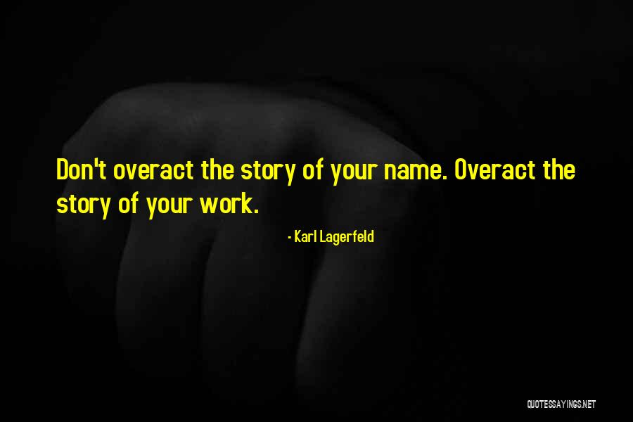 Athertons Council Quotes By Karl Lagerfeld Athertons Council Quotes By Karl Lagerfeld
