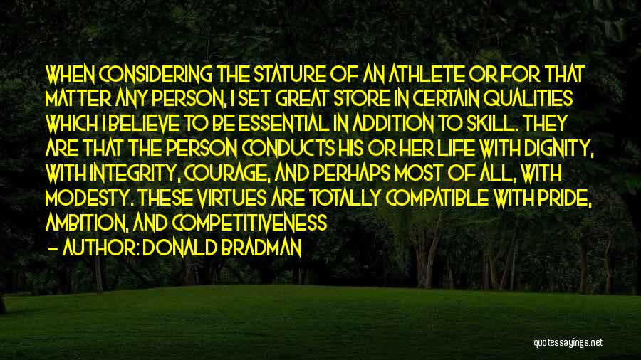 Athlete Life Quotes By Donald Bradman