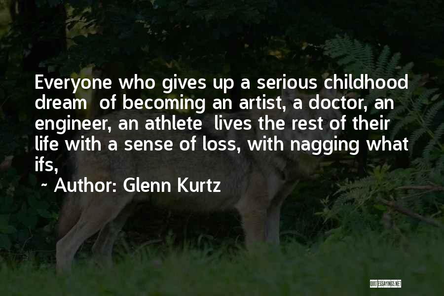 Athlete Life Quotes By Glenn Kurtz