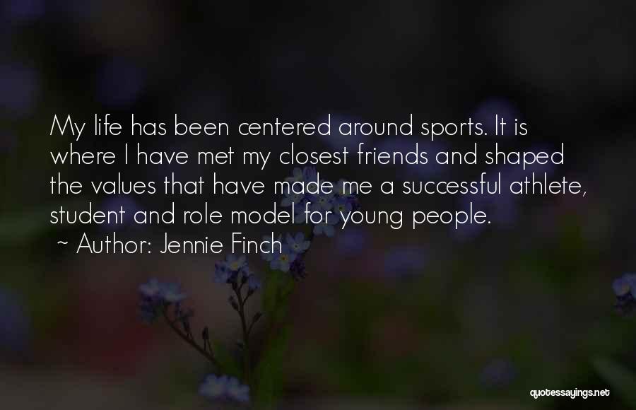 Athlete Life Quotes By Jennie Finch