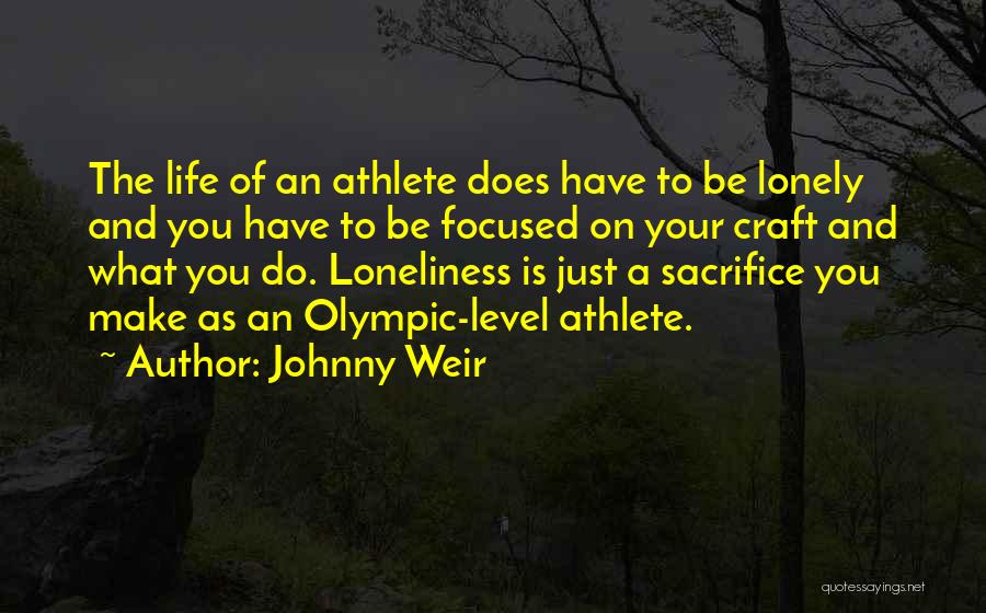 Athlete Life Quotes By Johnny Weir