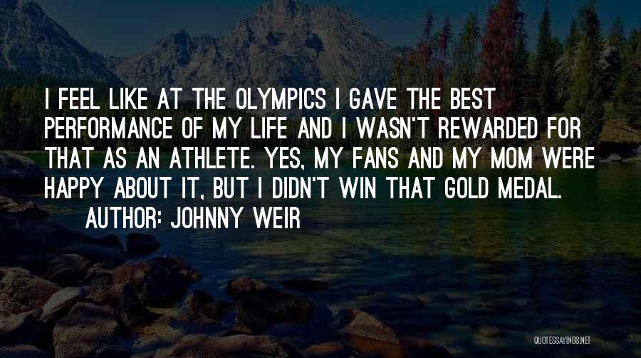 Athlete Life Quotes By Johnny Weir