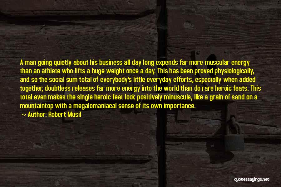 Athlete Life Quotes By Robert Musil