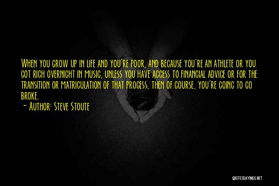 Athlete Life Quotes By Steve Stoute