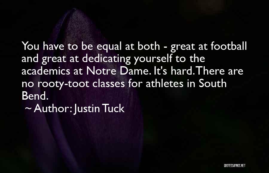 Athletes And Academics Quotes By Justin Tuck