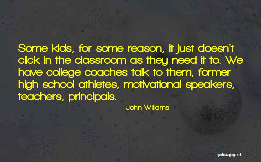 Athletes And Coaches Quotes By John Williams