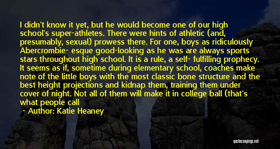 Athletes And Coaches Quotes By Katie Heaney