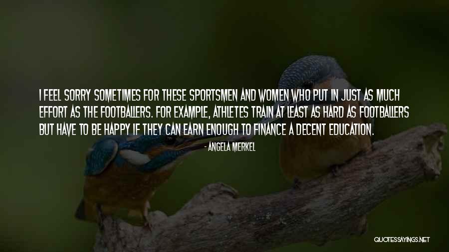 Athletes And Education Quotes By Angela Merkel Athletes And Education Quotes By Angela Merkel
