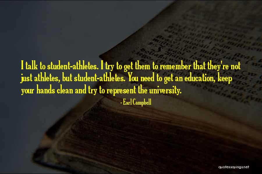 Athletes And Education Quotes By Earl Campbell Athletes And Education Quotes By Earl Campbell