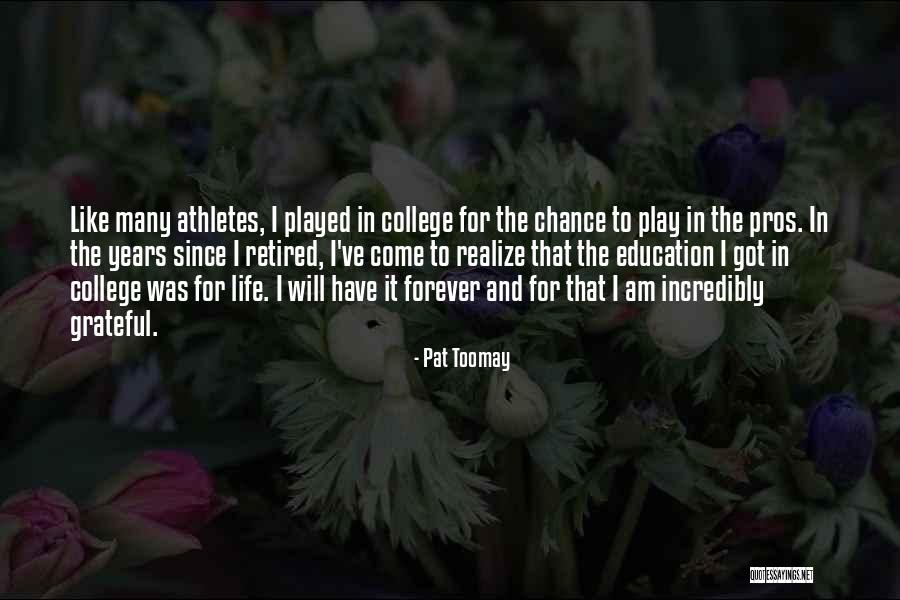 Athletes And Education Quotes By Pat Toomay Athletes And Education Quotes By Pat Toomay