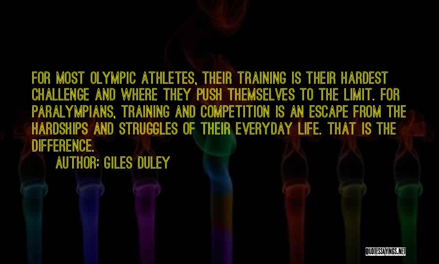 Athletes And Life Quotes By Giles Duley