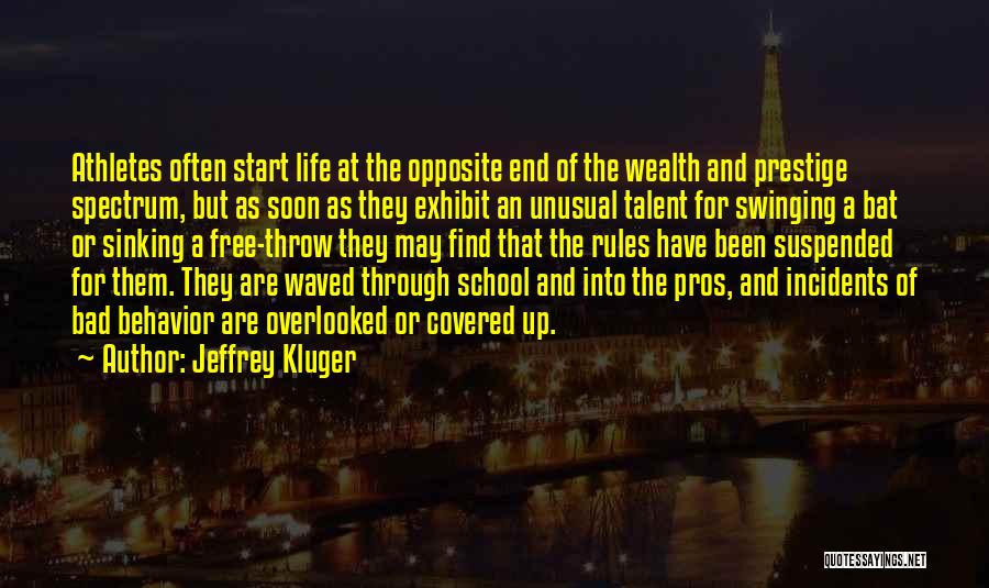 Athletes And Life Quotes By Jeffrey Kluger