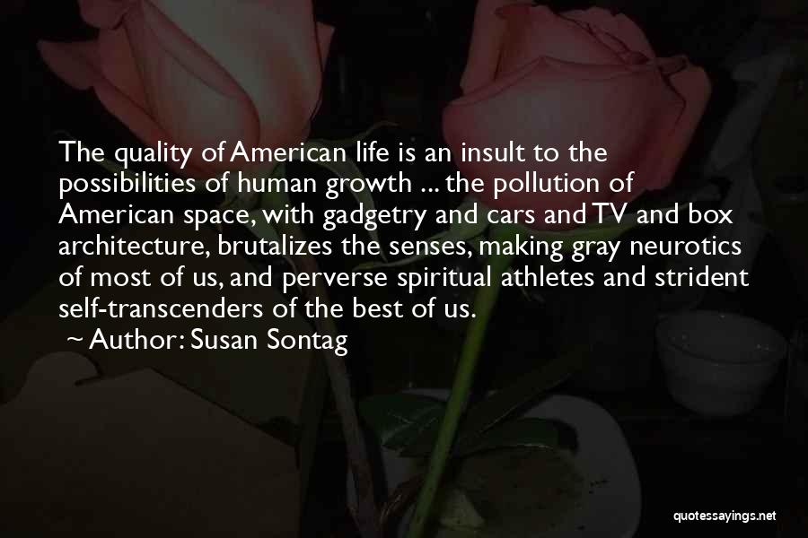 Athletes And Life Quotes By Susan Sontag