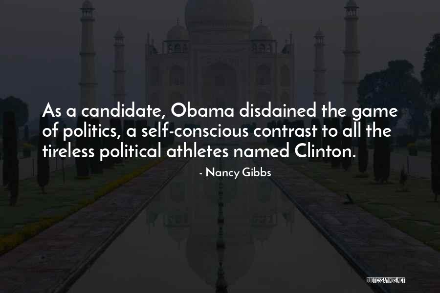 Athletes And Politics Quotes By Nancy Gibbs Athletes And Politics Quotes By Nancy Gibbs