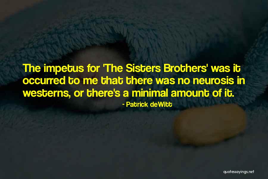 Athletes And Politics Quotes By Patrick DeWitt Athletes And Politics Quotes By Patrick DeWitt