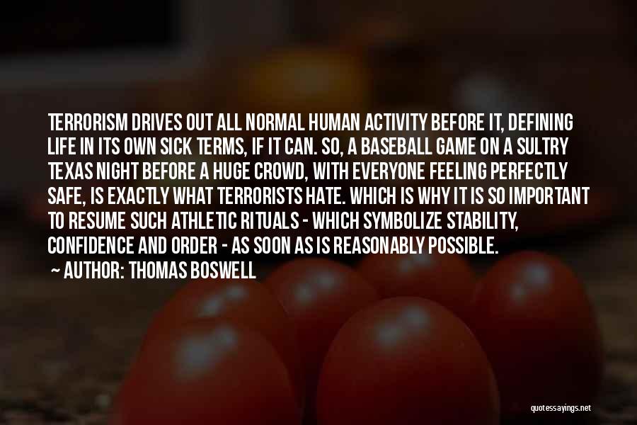 Athletic Confidence Quotes By Thomas Boswell