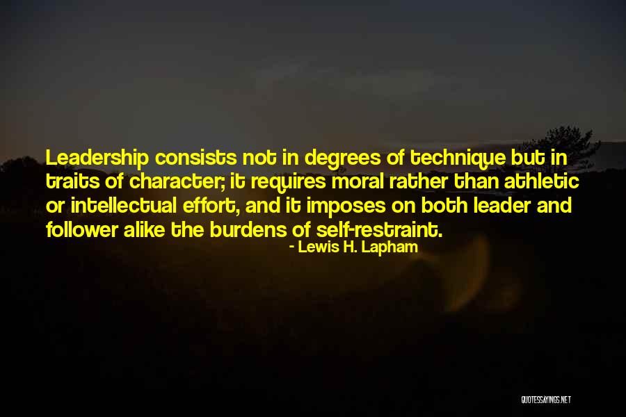 Athletic Leadership Quotes By Lewis H. Lapham