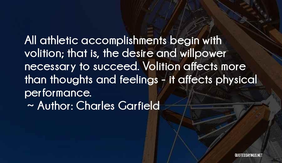 Athletic Performance Quotes By Charles Garfield