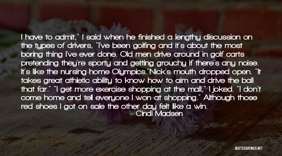 Athletic Shoes Quotes By Cindi Madsen Athletic Shoes Quotes By Cindi Madsen