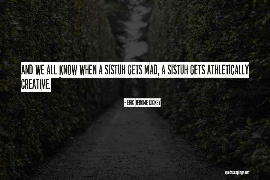 Athletically Quotes By Eric Jerome Dickey Athletically Quotes By Eric Jerome Dickey