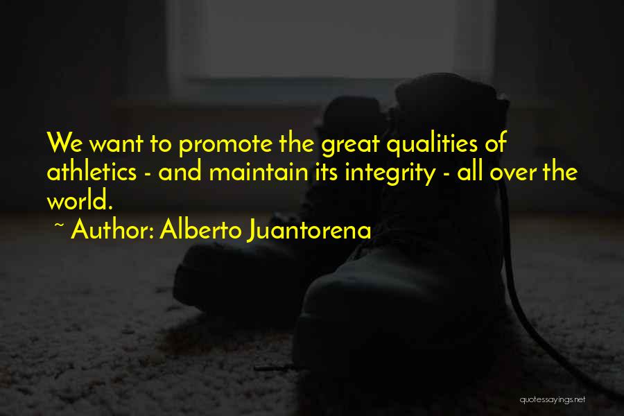 Athletics Quotes By Alberto Juantorena