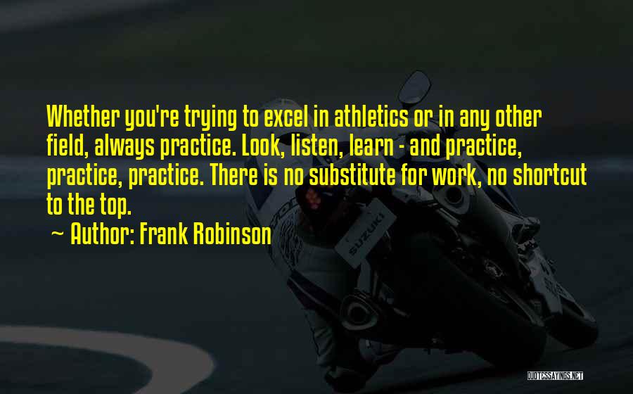 Athletics Quotes By Frank Robinson