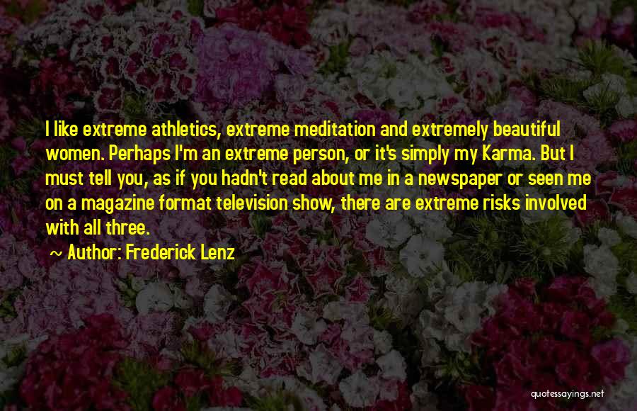 Athletics Quotes By Frederick Lenz