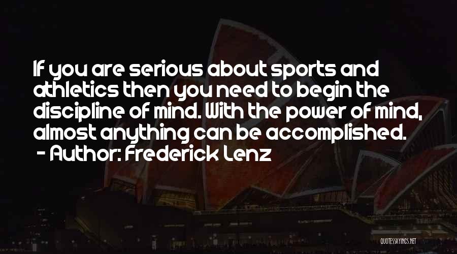 Athletics Quotes By Frederick Lenz