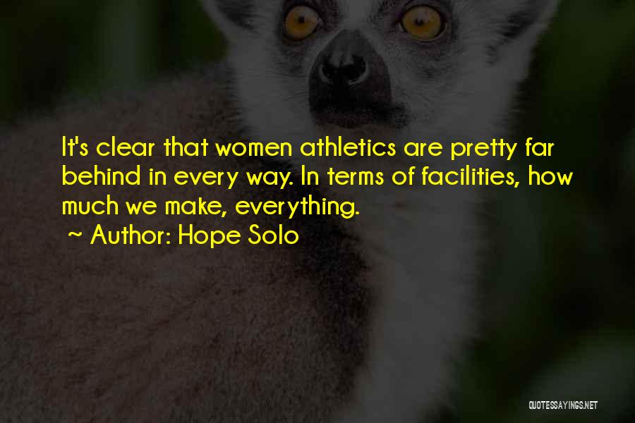 Athletics Quotes By Hope Solo