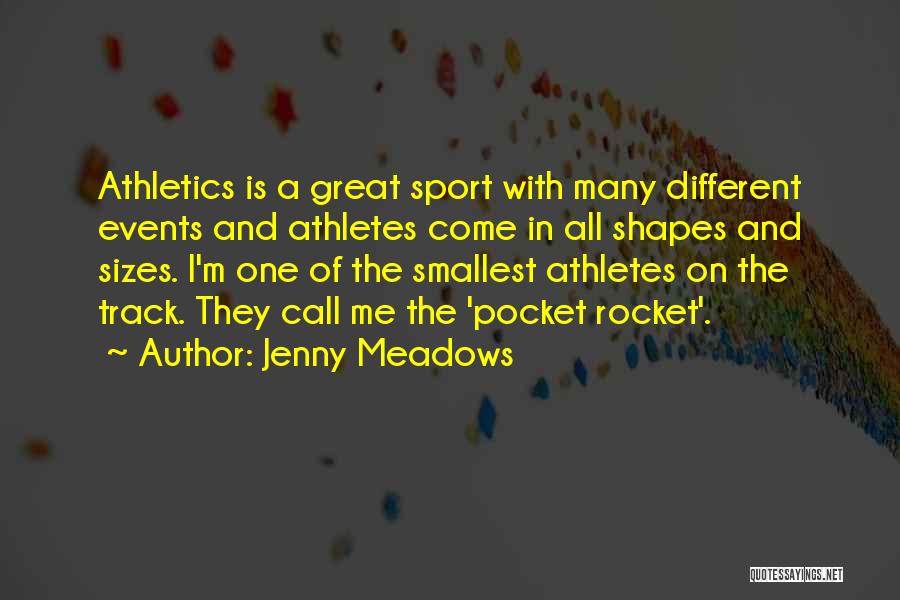 Athletics Quotes By Jenny Meadows
