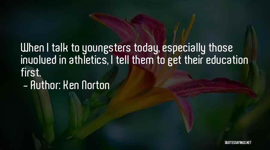 Athletics Quotes By Ken Norton